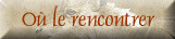 Des renseignements sur les lieux de prsence
